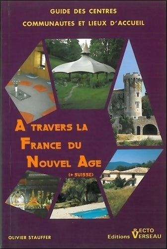 Livrenpoche : A travers France du nouvel âge - Olivier Stauffer - Livre