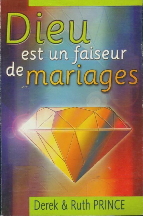 Livrenpoche : Dieu est un faiseur de mariages - Derek Prince - Livre