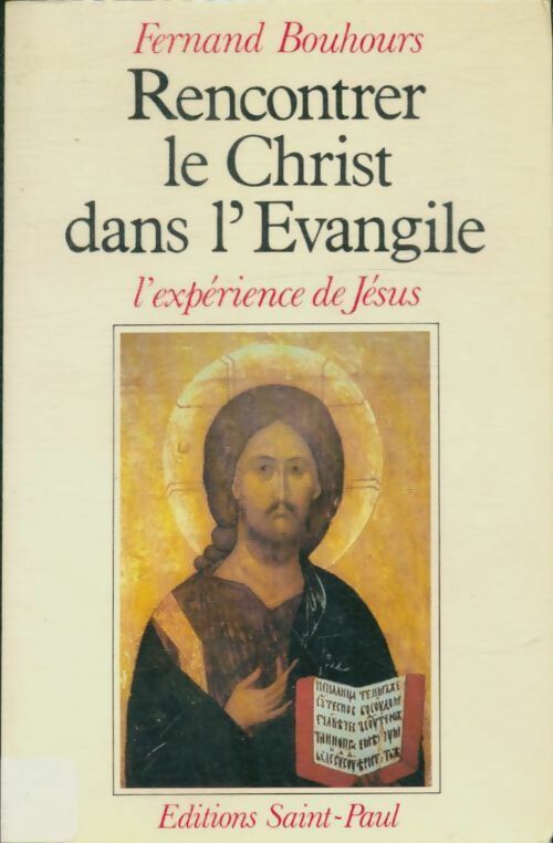 Livrenpoche : Rencontrer le Christ dans l'évangile - Fernand Bouhours - Livre