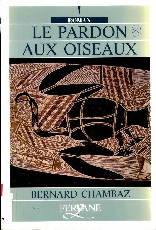 Livrenpoche : Le pardon des oiseaux - Bernard Chambaz - Livre