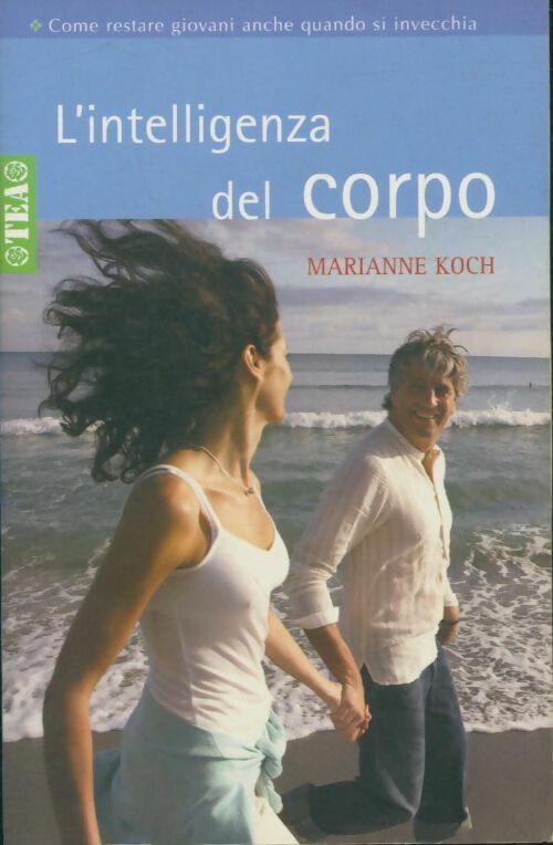 Livrenpoche : L'intelligenza del corpo - Marianne Koch - Livre
