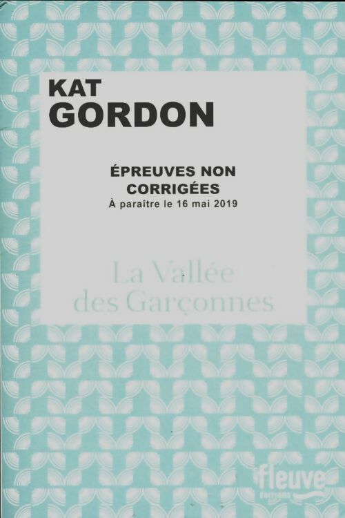 La vallée des garçonnes - Kat Gordon -  Fleuve GF - Livre