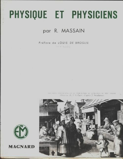 Physique et physiciens - Robert Massain -  Magnard GF - Livre