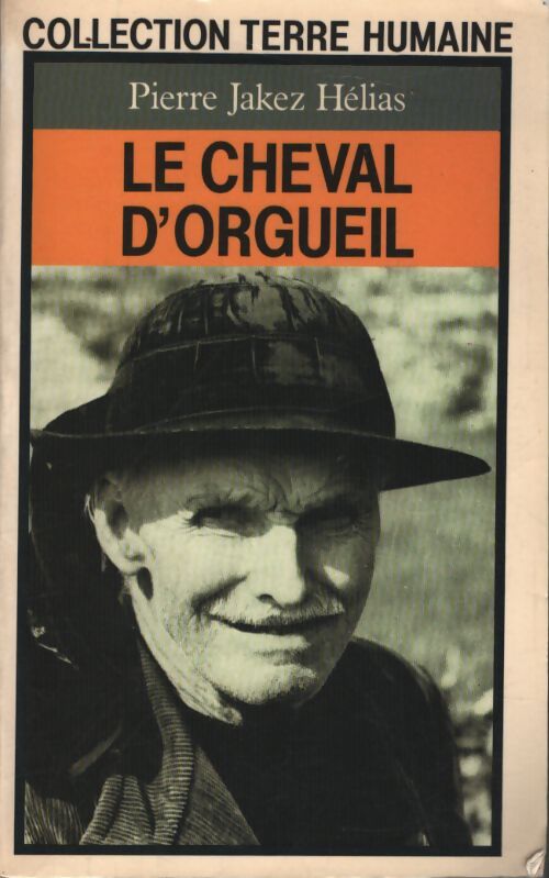 Le cheval d'orgueil - Pierre-Jakez Hélias - Livre