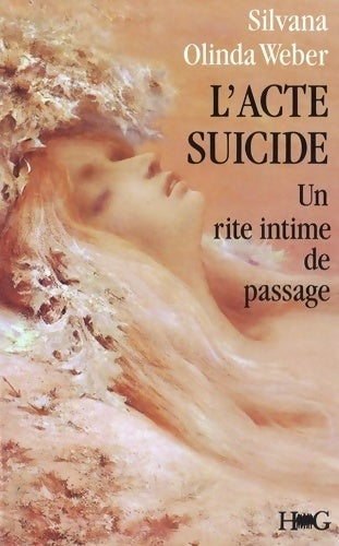 Livrenpoche : L'acte suicide - Silvana Olindo-Weber - Livre