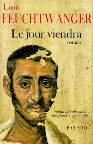 Livrenpoche : Le jour viendra - Lion Feuchtwanger - Livre
