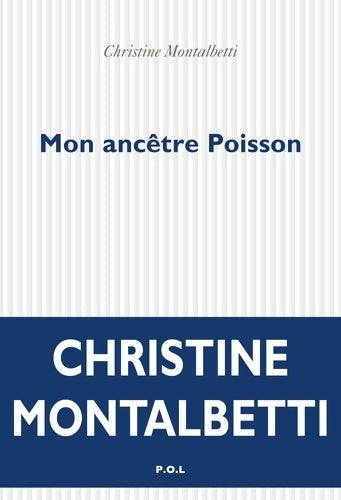 Livrenpoche : Mon ancêtre poisson - Christine Montalbetti - Livre