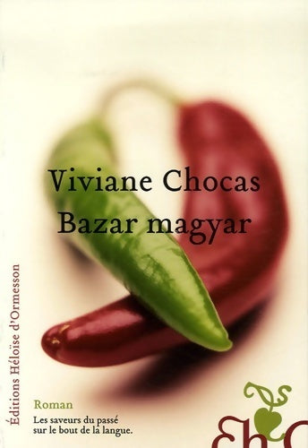Livrenpoche : Bazar magyar - Viviane Chocas - Livre