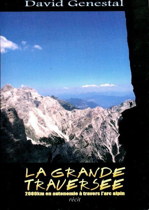 Livrenpoche : La grande traversée - David Genestal - Livre