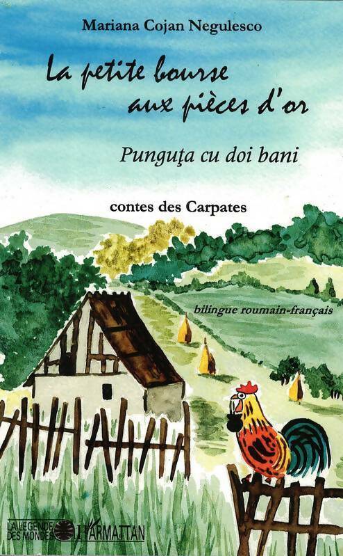 Livrenpoche : La petite bourse aux pièces d'or - Mariana Cojan-Negulesco - Livre