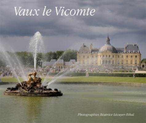 Livrenpoche : Vaux le Vicomte - Béatrice Lécuyer-bibal - Livre