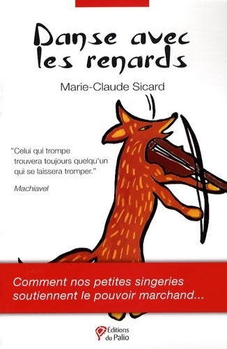 Danse avec les renards - Marie-Claude Sicard -  Du palio - Livre