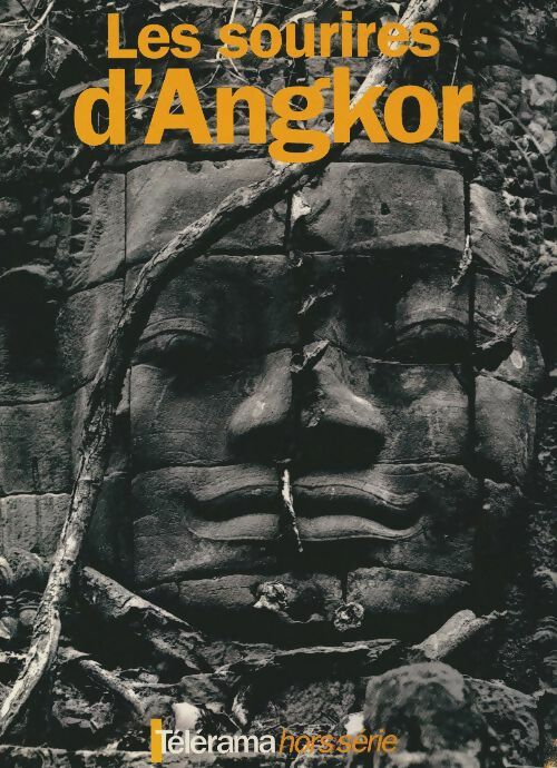 Livrenpoche : Télérama hors-série n°73 : Les sourires d'Angkor - Collectif - Livre