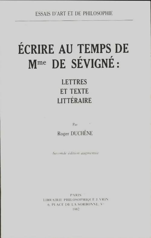 Livrenpoche : Écrire au temps de mme de Sévigné. Lettres et texte littéraire - Roger Duchêne - Livre