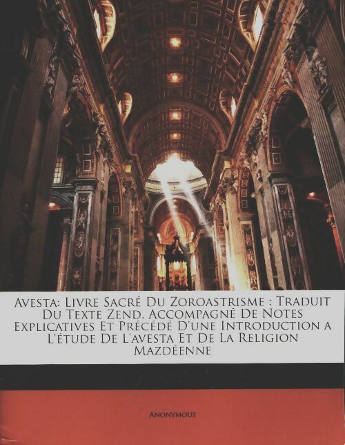 Livrenpoche : Avesta : Livre sacre du zoroastrisme - Anonymous - Livre