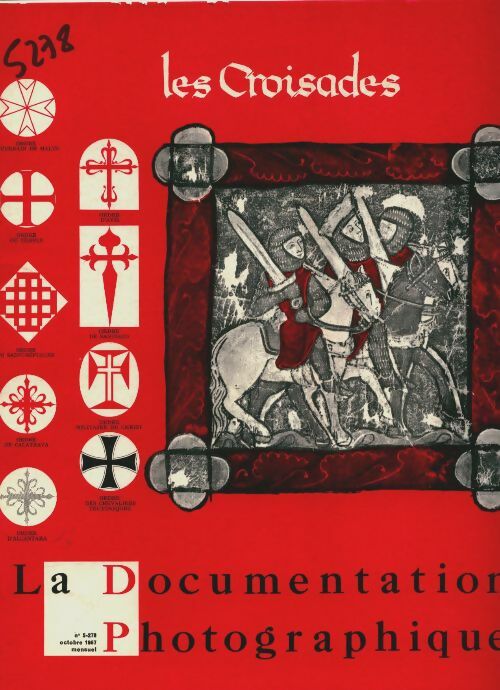 Livrenpoche : La documentation photographique n°5278 : Les Croisades - Collectif - Livre