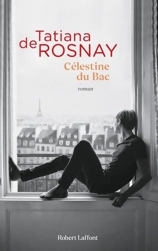 Livrenpoche : Célestine du bac - Tatiana De Rosnay - Livre