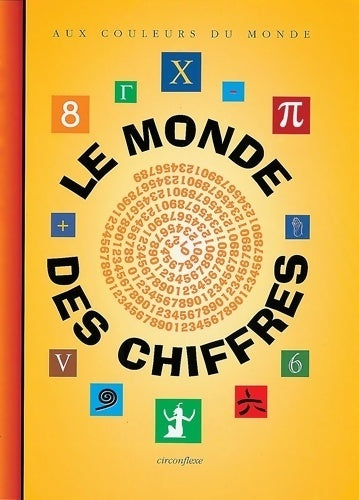 Livrenpoche : Le monde des chiffres - André Deledicq - Livre