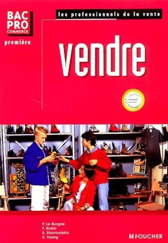 Livrenpoche : Vendre bac pro commerce 1ère - Patrick Le Borgne - Livre