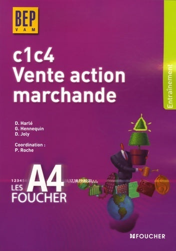 Vente action marchande entraînement : BEP vente-action marchande VAM - Pascal Roche -  Les A4 Foucher - Livre