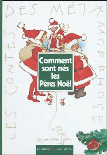 Livrenpoche : Comment sont nés les Pères Noël - Jean-Olivier Héron - Livre