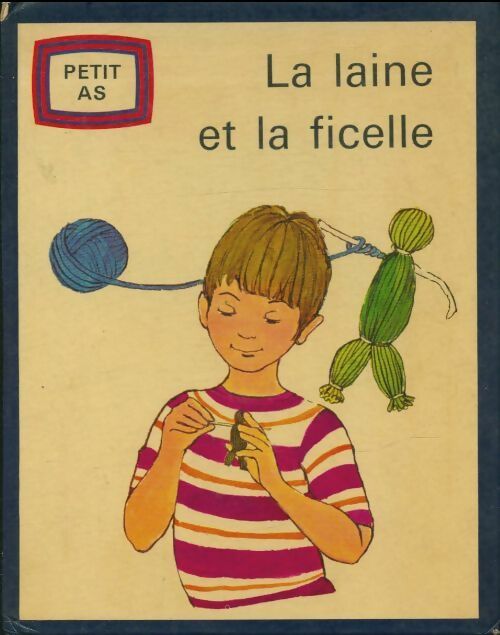 Livrenpoche : La laine et la ficelle - Collectif - Livre
