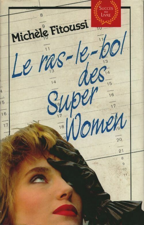 Livrenpoche : Le ras-le-bol des SuperWomen - A. #N - Livre