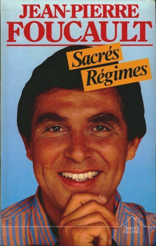 Livrenpoche : Sacrés régimes - Jean-Pierre Foucault - Livre