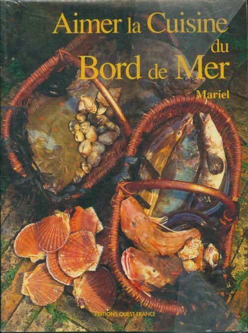 Livrenpoche : Aimer la cuisine du bord de mer - M-Herledan C. Guinard - Livre