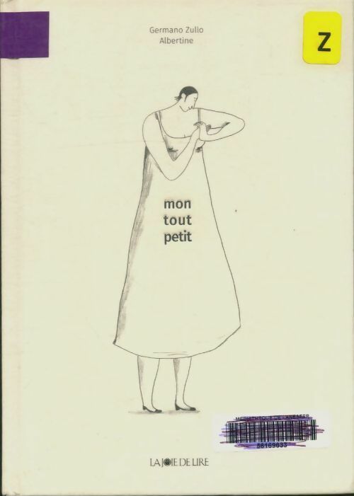 Livrenpoche : Mon tout petit - Germano Zullo - Livre