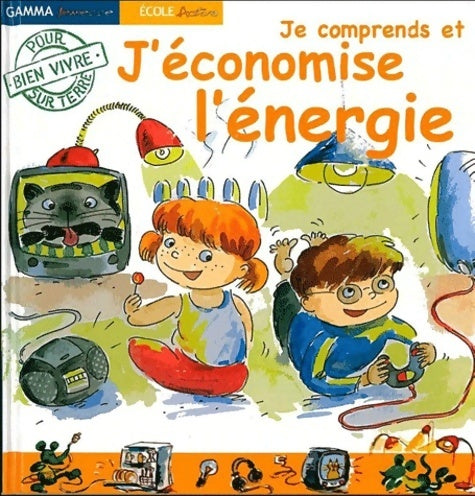 Livrenpoche : Je comprends et j'économise l'énergie - Denise Neveu - Livre