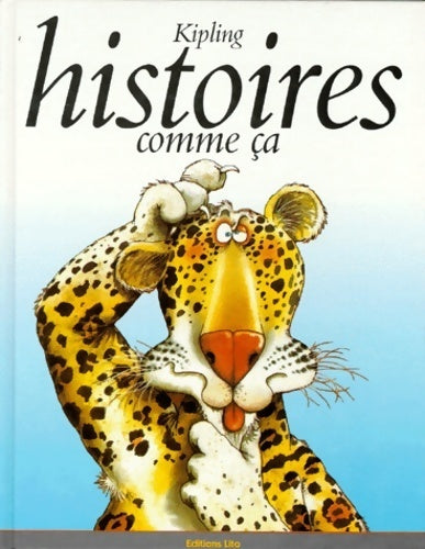 Livrenpoche : Histoires comme ça - Rudyard Kipling - Livre