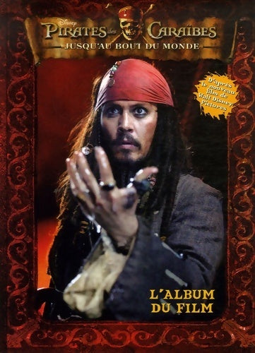 Livrenpoche : Pirates des caraïbes III : Jusqu'au bout du monde album du film - Disney - Livre