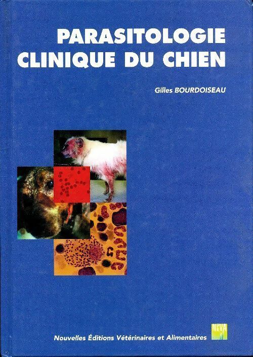 Livrenpoche : Parasitologie. Clinique du chien - Gilles Bourdoiseau - Livre