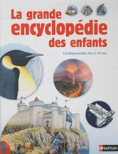 La grande encyclopédie des enfants - Michael Benton - Livre