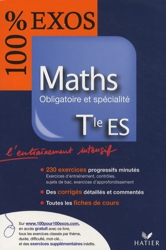 Livrenpoche : 100 % exos maths Terminale ES obligatoire et spécialité - Philippe Rousseau - Livre