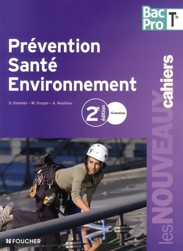 Livrenpoche : Prévention santé environnement Terminale bac pro - Sylvie Crosnier - Livre