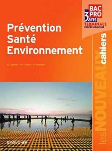 Livrenpoche : Prévention, santé, environnement Terminale bac pro - Sylvie Crosnier - Livre