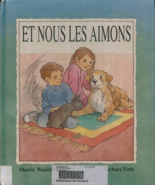 Livrenpoche : Et nous les aimons - Barbara Firth - Livre