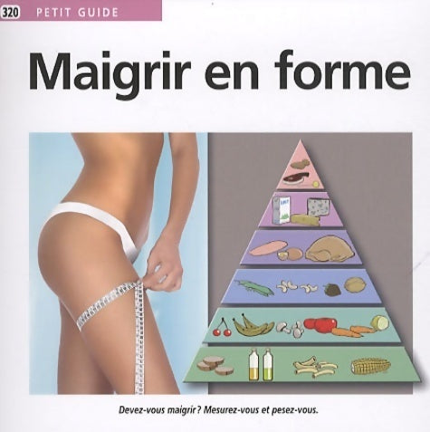 Livrenpoche : Maigrir en forme - Christophe Didierlaurent - Livre