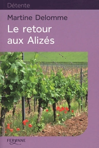 Livrenpoche : Le retour aux alizés - Martine Delomme - Livre