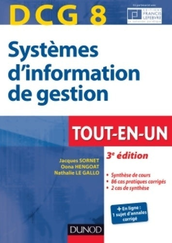 Livrenpoche : DCG 8 - systèmes d'information de gestion Tout-en-un - Jacques Sornet - Livre