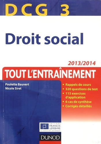 Livrenpoche : DCG 3 - droit social 2013/2014 Tout l'entraînement - Paulette Bauvert - Livre