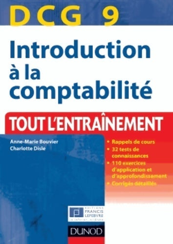 Livrenpoche : DCG 9 - introduction à la comptabilité. Tout l'entraînement - Anne-Marie Vallejo-bouvier - Livre