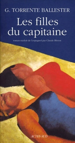 Livrenpoche : Les filles du capitaine - Gonzalo Torrente Ballester - Livre