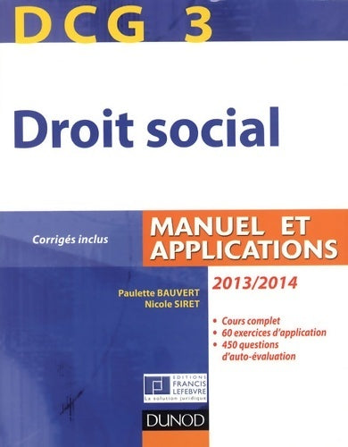 Livrenpoche : DCG 3 - droit social 2013-2014. Manuel et applications corrigés inclus - Paulette Bauvert - Livre