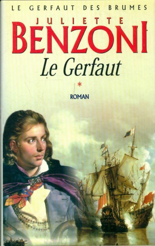 Livrenpoche : Le gerfaut des brumes - Juliette Benzoni - Livre