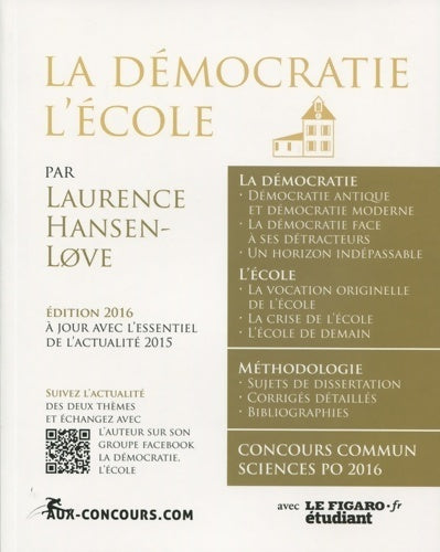 Livrenpoche : La démocratie / L'école 2016 - Laurence Hansen-Love - Livre