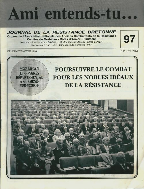 Livrenpoche : Ami entends-tu... n°97 : Poursuivre le combat pour les nobles idéaux de la résistance - Collectif - Livre