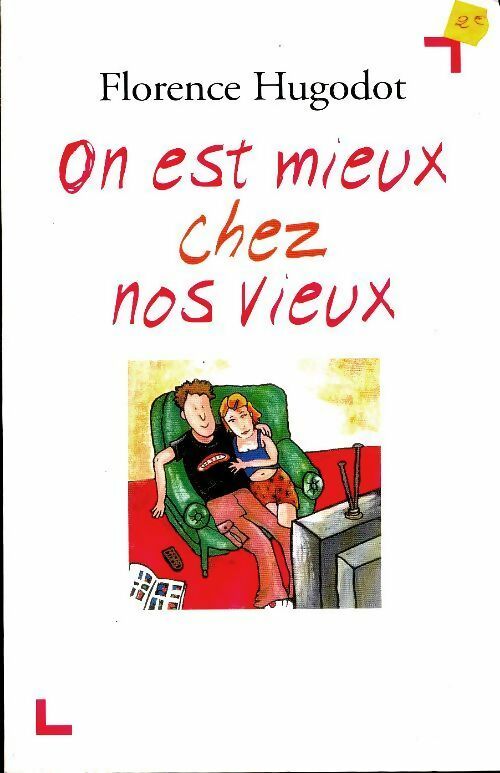 Livrenpoche : On est mieux chez nos vieux - Florence Hugodot - Livre